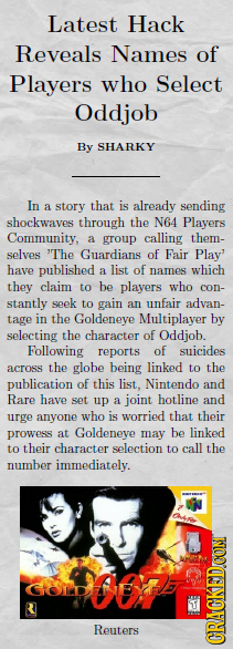 Latest Hack Reveals Names of Players who Select Oddjob By SHARKY In a story that is already sending shockwaves through the N64 Players Community, grou