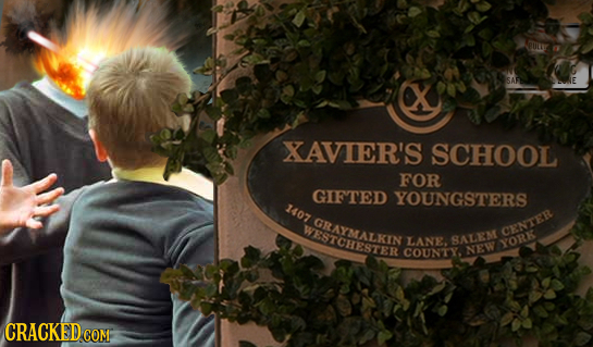 XAVIER'S SCHOOL FOR GIFTED YOUNGSTERS 1407 GRAYMALKIN WESTCHESTER CENTEB LANE. 8ALM NEW YOR COUNTY. CRACKEDCO COM