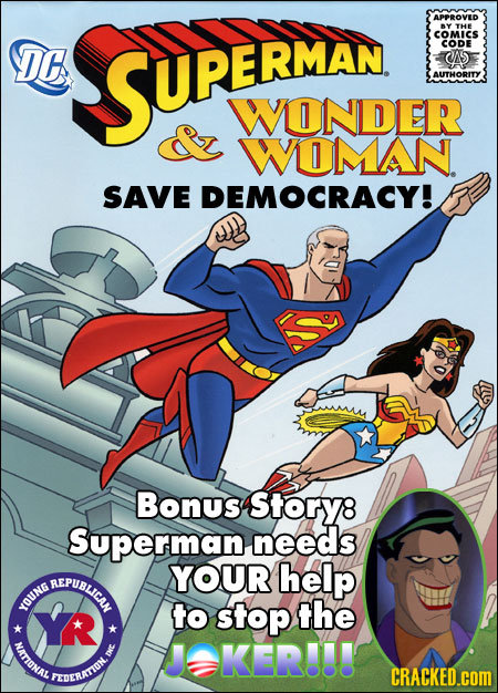 APPROVED Y THE SUREPNDE COMICS DE CODE CAS AUTHORITY WONDER WOMAN SAVE DEMOCRACY! Bonus Story8 Superman needs REPUBLCAY YOUR help YOUNG Y to stop the