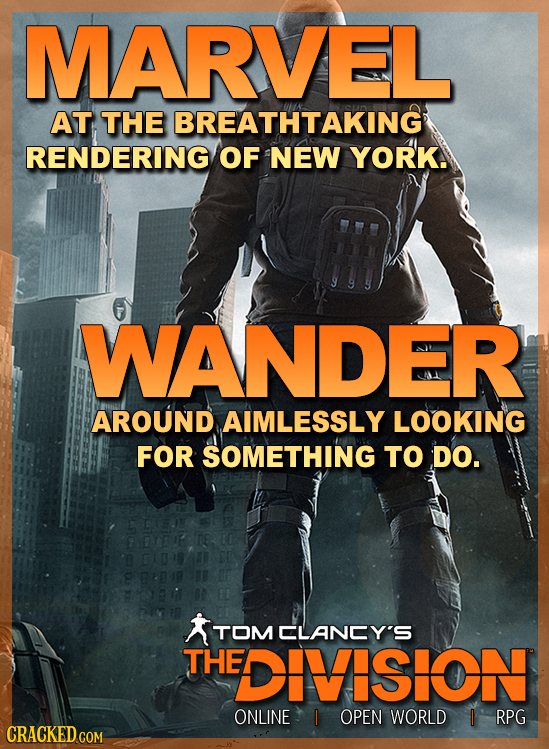 MARVEL AT THE BREATHTAKING RENDERING OF NEW YORK. WANDER AROUND AIMLESSLY LOOKING FOR SOMETHING TO DO. TOM CLANCY'S THE EDIVISION ONLINE I OPEN WORLD 