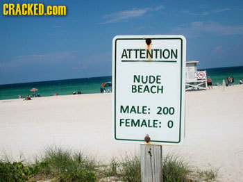 CRACKED.com ATTENTION NUDE BEACH MALE: 200 FEMALE: O 