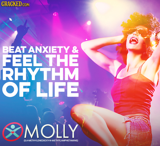 CRACKEDcO COM BEAT ANXIETY & FEEL THE RHYTHM OF LIFE MOLLY BHETHYLENEDIOXY.N-METHYLAMPHETAMINE