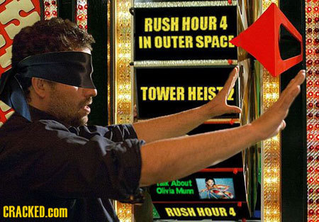 RUSH HOUR 4 IN OUTER SPACE TOWER HEIST K About Olhvin Murn CRACKED.cOM RUSHHoUra