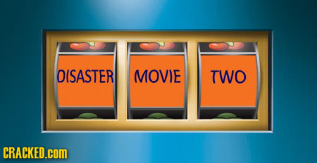 OISASTER MOVIE TWO CRACKED.cOM