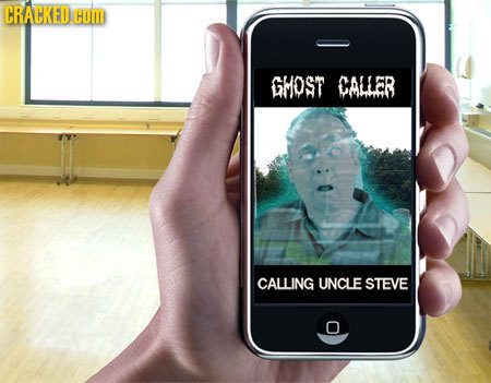 CRALCKED HOM GMOST CALLER CALLING UNCLE STEVE