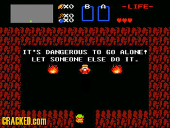EXO bl B -LIFE- oxo xo 0 IT'S DANGEROUS TO GO ALONE LET SOMEONE ELSE DO IT. CRACKED C