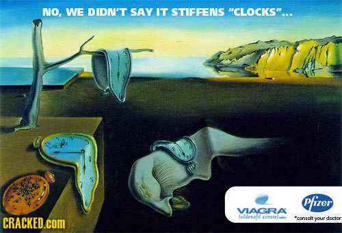 NO, WE DIDN'T SAY IT STIFFEMS CLOCKS... ofizer VIAGGRA CRACKED.cOM (sildenai ciiteste onsolt your doctor