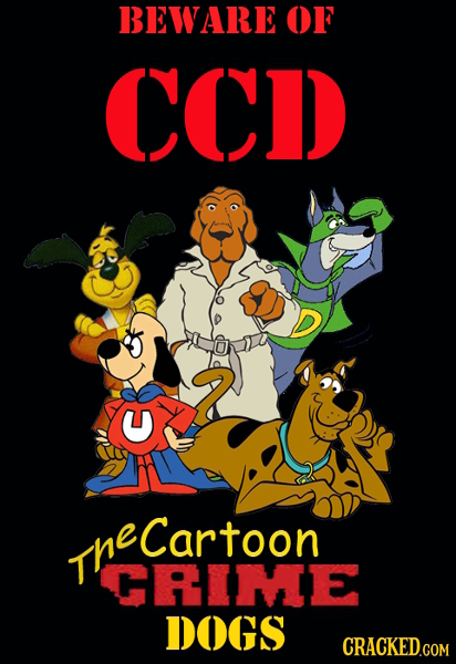 BEWARE OF CC) Cartoon Tne CRIME DOGS