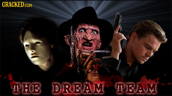 CRACKED.COM THE DREAM TEAM