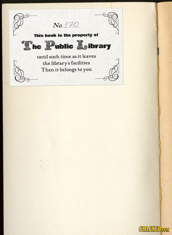 No.110 This book is the property of The ublic L ibrary until such time as it leaves the librar facilities. Then it belongs to you. CRACKEDCON