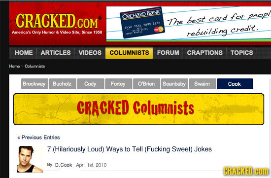 CRACKEID. BanK ORCHARD COM card for peopl The best 236 255 490 ot credit. America's Only Humor & Video Site. Since 1958 rebuilding HOME ARTICLES VIDEO