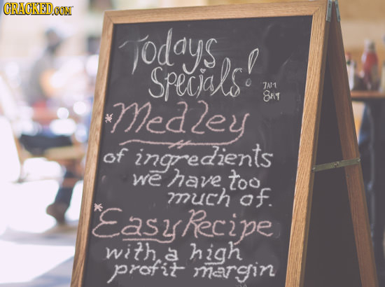 CRACKED CONT todays SPedjals! 7A1 81 Medley of inggedients we have too much af. EasyRecipe with a high profit nargin