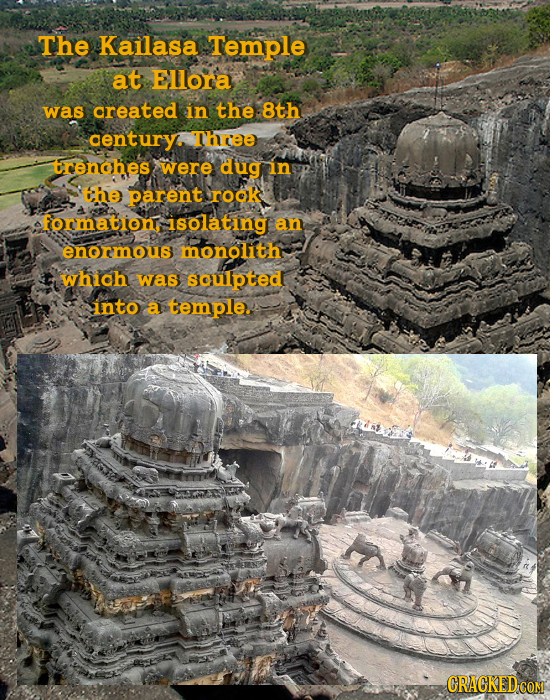 The Kailasa Temple at ELlora was created in the 8th century. Thrree renches were dug in the parent rook formation: isolating an enormous monolith whic