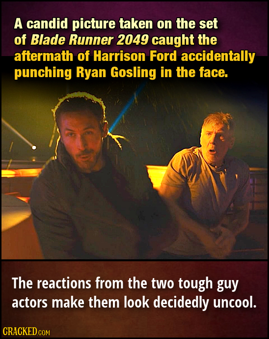 A candid picture taken on the set of Blade Runner 2049 caught the aftermath of Harrison Ford accidentally punching Ryan Gosling in the face. The react