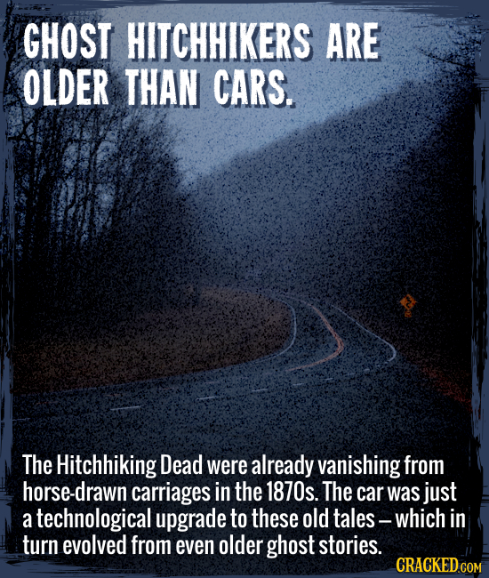 The Hitchhiking Dead were already vanishing from horse-drawn carriages in the 1870s. The car was just a technological upgrade to these old tales --- w