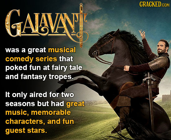 GAISVN CRACKED C was a great musical comedy series that poked fun at fairy tale and fantasy tropes. It only aired for two seasons but had great music,