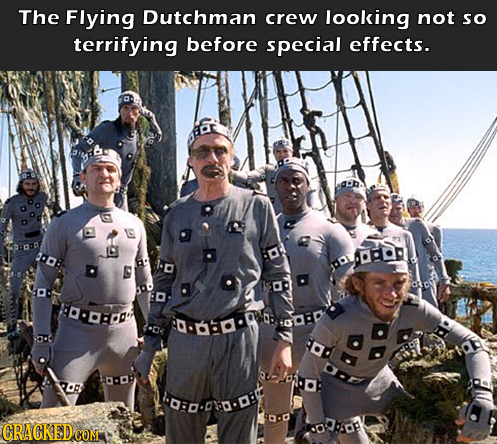 The Flying Dutchman crew looking not so terrifying before special effects. .a: Da sa DDR' 0:b:.:dap CRACKED COM co:Ad 