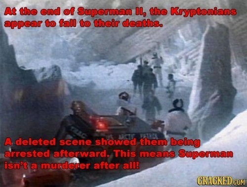 At the end of Superman IO, the Kryptonians appear to fall to their deaths. A deleted scene showed them being arrested afterward. This means Superman i