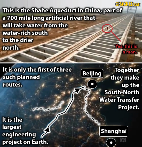 CRACKEDCOT This is the Shahe Aqueduct in China, part of a 700 mile long artificial river that will take water from the water-rich south to the drier n