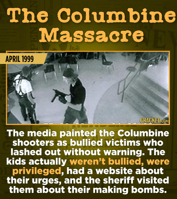 15 Of The Most Shameful Cases Of False Reporting From The Media - The media painted the Columbine shooters as bullied victims who lashed out without w