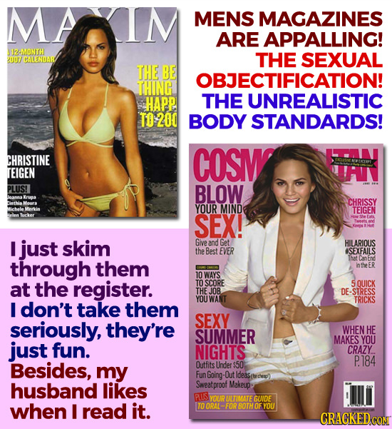 MA IN MENS MAGAZINES ARE APPALLING! 12-MONTH THE SEXUAL 2007/ MALENDLA THE BE OBJECTIFICATION! THLINOP HAPP THE UNREALISTIC T0200 BODY STANDARDS! CHRI