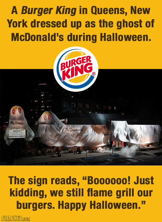 A Burger King in Queens, New York dressed up as the ghost of McDonald's during Halloween. BURGER KING McDots M DONALS 866000 MAPPYWALLOWEEN The sign r
