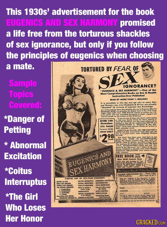 This 1930s' advertisement for the book EUGENICS AND SEX HARMONY promised a life free from the torturous shackles of sex ignorance, but only if you fol