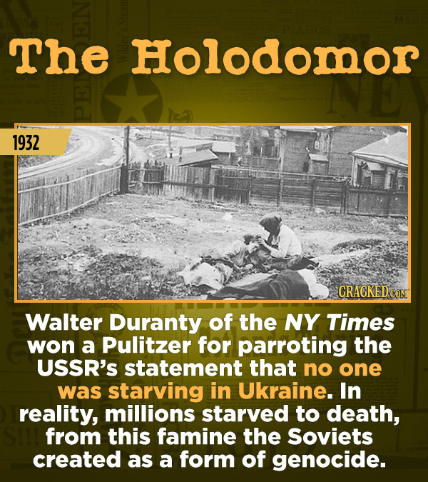 15 Of The Most Shameful Cases Of False Reporting From The Media - Walter Duranty of the NY Times won a Pulitzer for parroting the USSR’s statement tha
