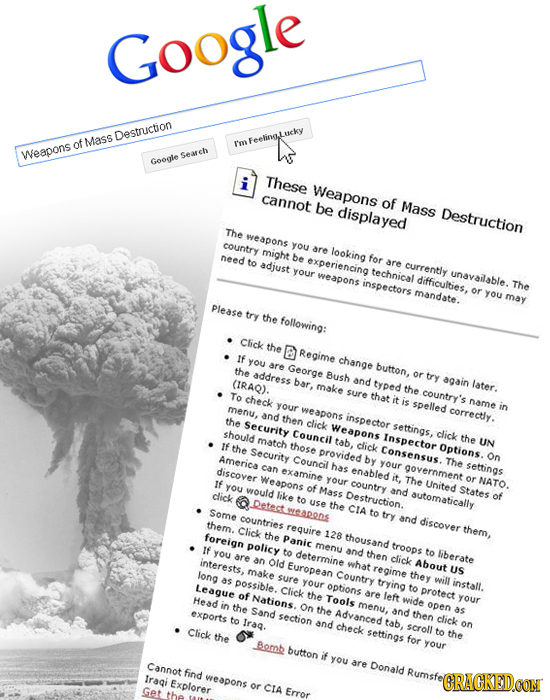 Google Destruction of Mass I'm Feelinglucky Weapons search Google i These Weapons cannot be of displa Mass Destruction yed The weapons country you are