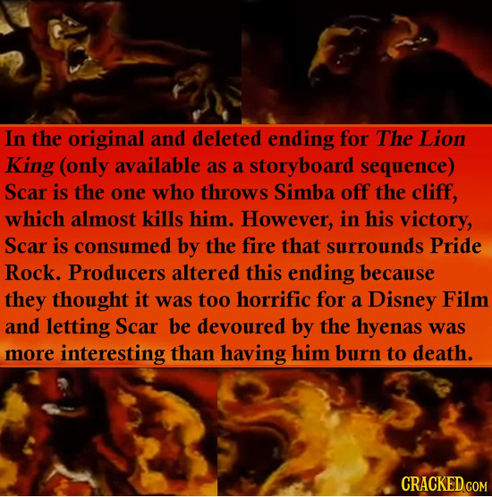 In the original and deleted ending for The Lion King (only available as a storyboard sequence) Scar is the one who throws Simba off the cliff, which a