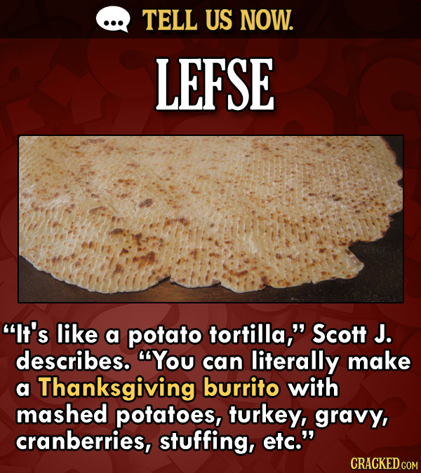 Tell Us Now: What's Your Family's Unique Thanksgiving Dish?