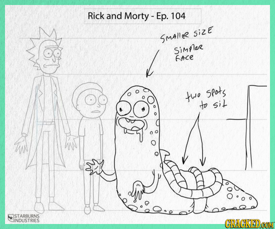 Rick and Morty - Ep. 104 Size SMALLER Simar ace too Sfots to sit STARBURNS INDUSTRIES