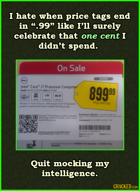 I hate when price tags end in .99 like I'11 surely celebrate that one cent I didn't spend. On Sale ONSALTE DOLE Intel Core i7 Processor Computer Mo