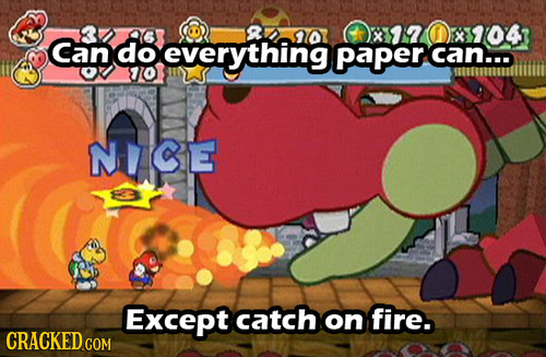 R 10 Can do everything paper can... 10 NICE Except catch on fire. CRACKED COM