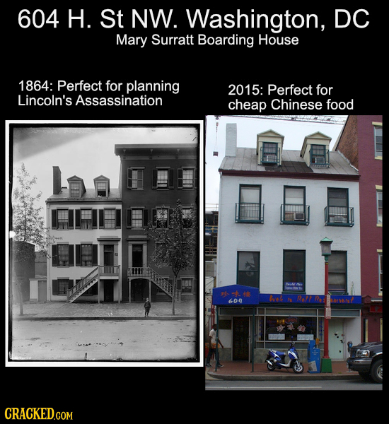 604 H. St NW. Washington, DC Mary Surratt Boarding House 1864: Perfect for planning 2015: Perfect for Lincoln's Assassination cheap Chinese food ckt t