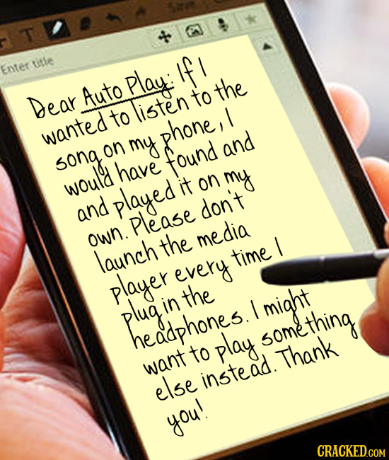 T title Enter Play If the Dear Auto to to listen l wanted phone, on my and song have found would it on my and played don't Please own. the media I lau