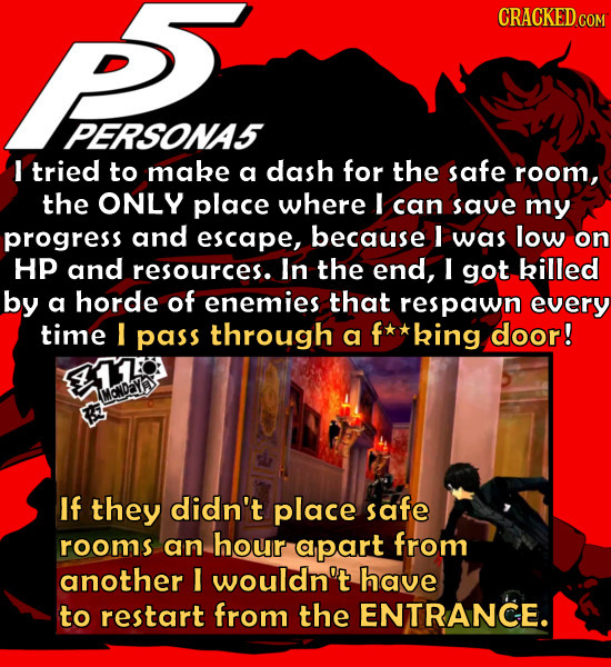 CRACKED COM PERSONA5 I tried to make a dash for the safe room, the ONLY place where I can save my progress and escape, because I was low on HP and res