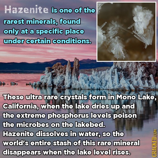 Hazenite is one of the rarest minerals, found only at a specific place under certain conditions. These ultra rare crystals form in Mono Lake, Californ