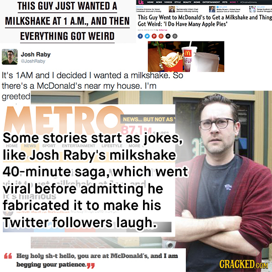 THIS GUY JUST WANTED A MILKSHAKE AT 1 A.M., AND THEN This Guy Went to McDonald's to Get a Milkshake and Thing Got Weird: 'L Do Have Many Apple Pies' E