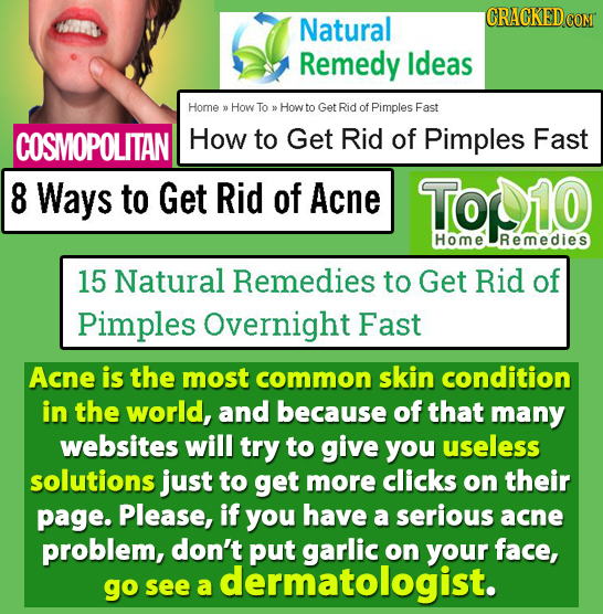 CRACKEDCON Natural Remedy Ideas Home D How To 0 How to Get Rid of Pimples Fast COSMOPOLITAN How to Get Rid of Pimples Fast 8 Ways to Get Rid of Acne T
