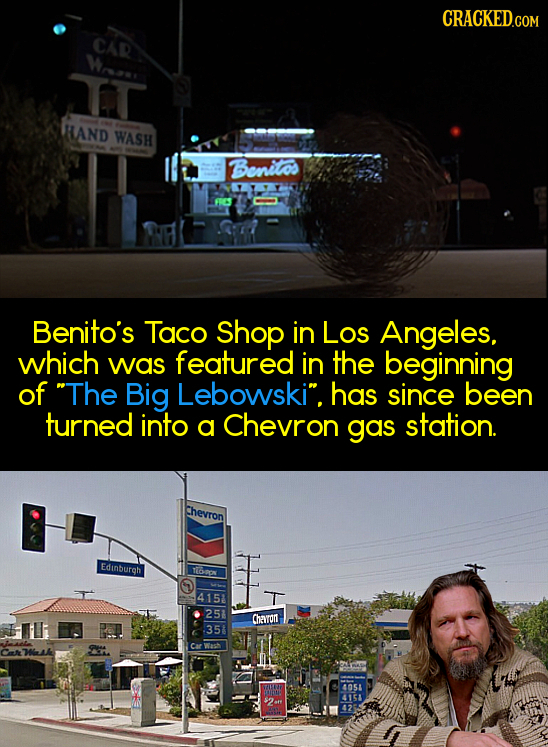 CRACKED.COM CAR Wran nT HAND WASH Benitos Benito's Taco Shop in Los Angeles, which Was featured in the beginning of The Big Lebowski. has since been