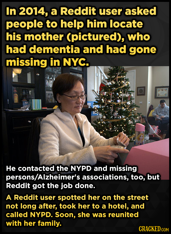In 2014, a Reddit user asked people to help him locate his mother (pictured), who had dementia and had gone missing in NYC. He contacted the NYPD and 