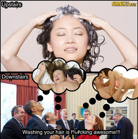 Upstairs Downstairs Washing your. hair is f%#cking awesome!!!