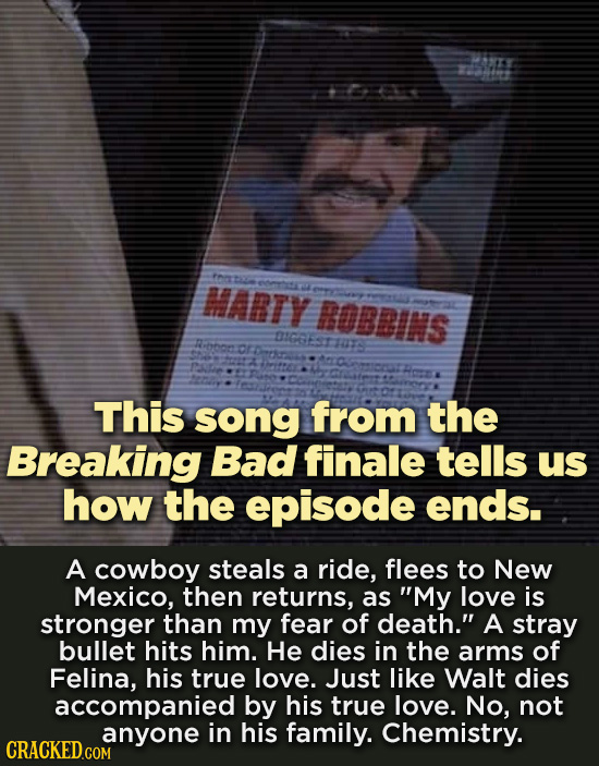 PETE 1 FH t MABTY enec ROBBINS DIGRESTAT This song from the Breaking Bad finale tells us how the episode ends. A cowboy steals a ride, flees to New Me