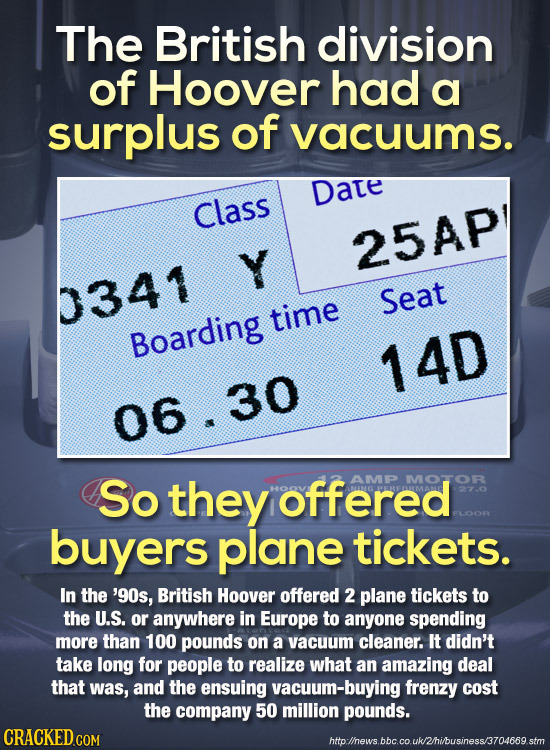 The British division of Hoover had a surplus of vacuums. Date Class 25AP Y 3341 Seat time Boarding 14D 30 06. So they offered AMP MOTOR buyers plane t