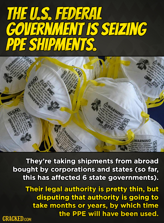THE U.S. FEDERAL GOVERNMENT IS SEIZING PPE SHIPMENTS. AWAR AWARNING O1Z8 NING 8210 ee We e NINIMT WARNING IS6N O18 nie 8210 SWARNING SWARNING WARNING