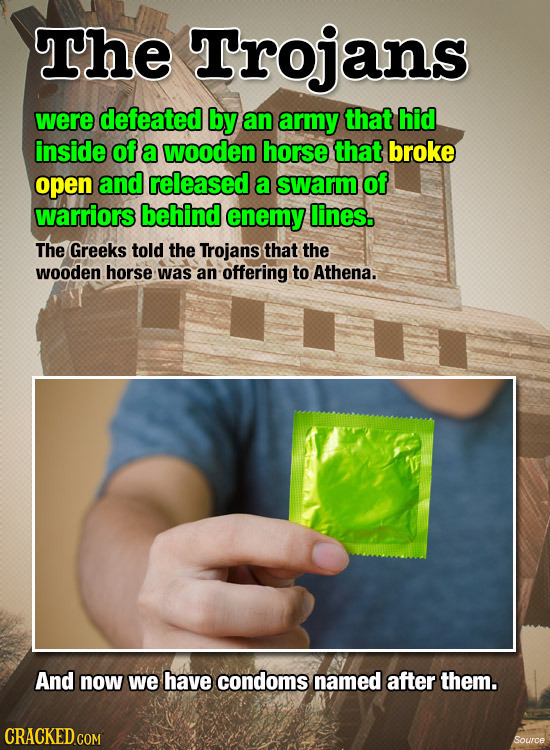 The Trojans were defeated by an army that hid inside of a wooden horse that broke open and released a swarm of warriors behind enemy lines. The Greeks