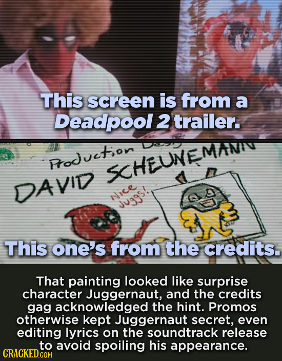 This screen is from a Deadpool 2 trailer. Foducton SHEUNEMAN DAVID Nice Ju3gs. This one's from the credits. That painting looked like surprise charact