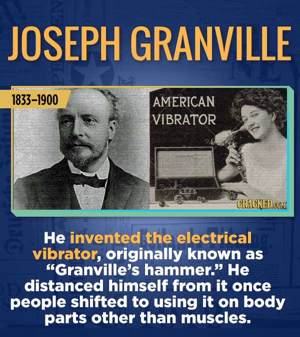 18 Amazing People Too Many Of Us Haven't Heard Of - He invented the electrical vibrator, originally known as “Granville’s hammer.” He distanced himsel