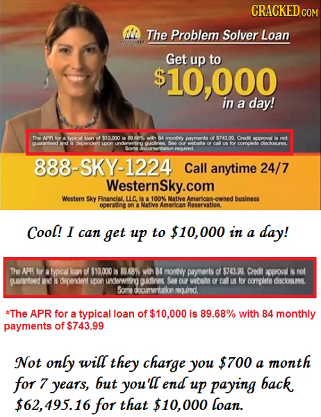 AA The Problem Solver Loan Get up to 10,000 in a day! The APr loye A tyoion oa0 of $10.000 is 89.68% with 84 montthly powments Of $743.99 Credt acorov